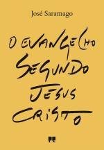 O Evangelho Segundo Jesus Cristo - capa do livro
