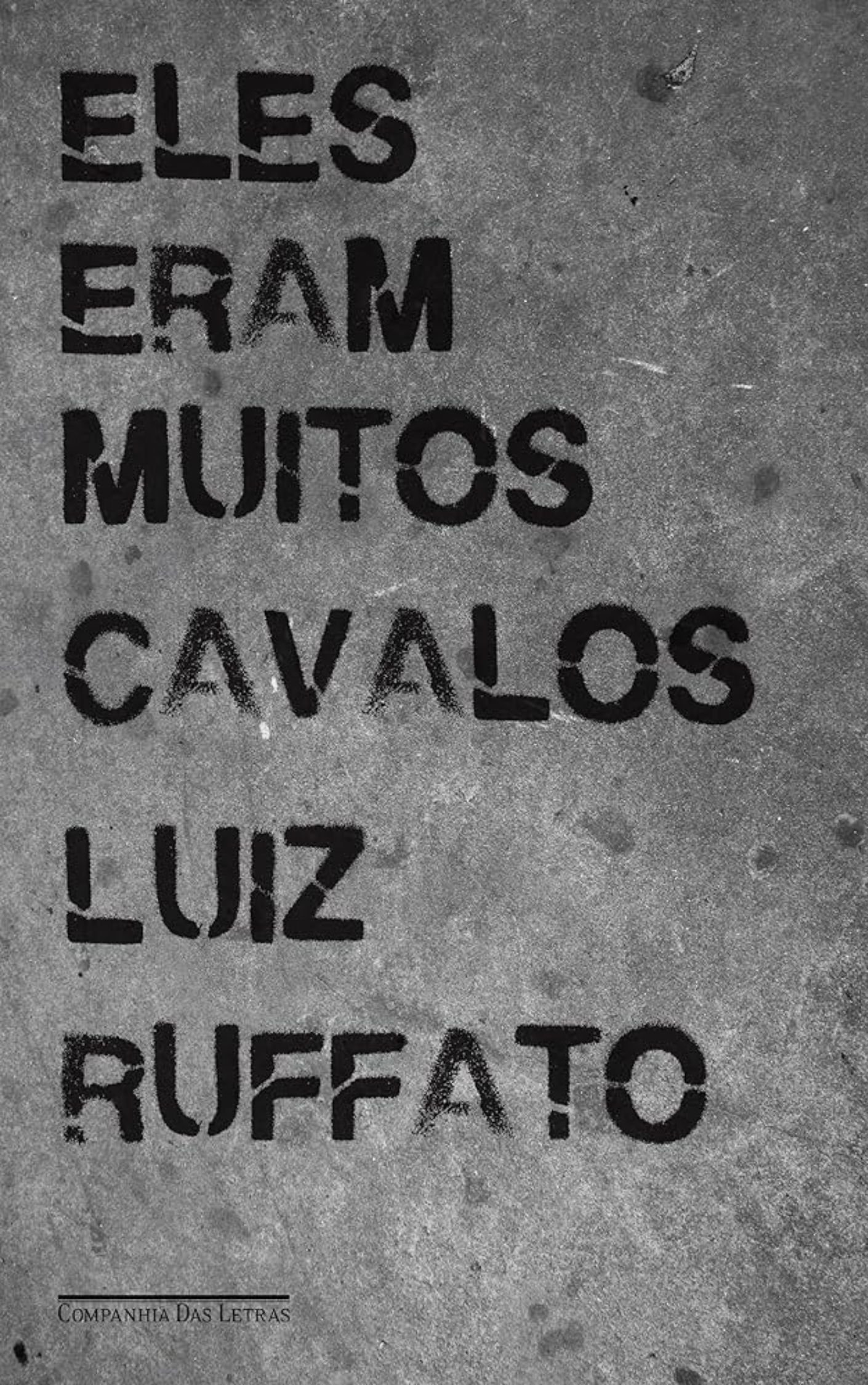 Eles Eram Muitos Cavalos - capa do livro
